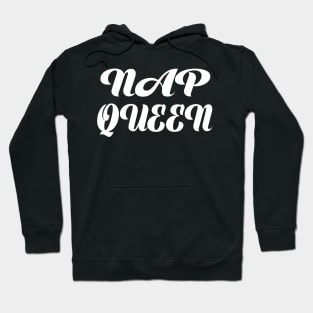 Nap Queen Hoodie